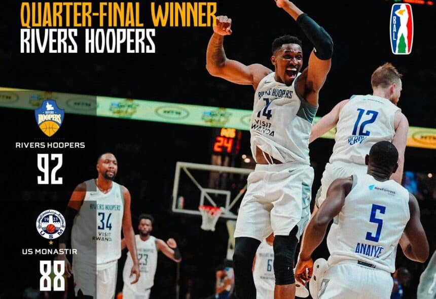 History Made! Rivers Hoopers reach BAL semifinals