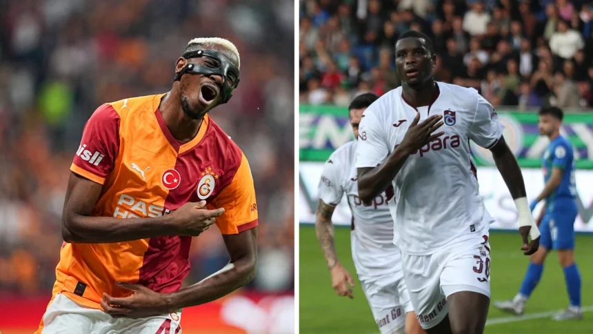 Osimhen vs Onuachu: Nigerian strikers set for Turkish Super Lig showdown