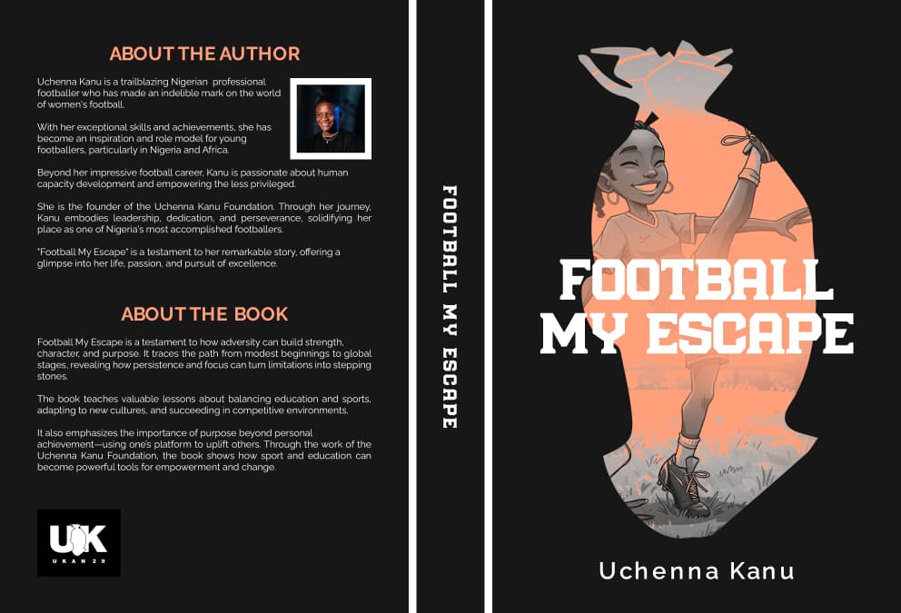 Super Falcons' Uchenna Kanu to launch inspirational memoir 'Football, My Escape' December 2nd 38 Uchenna Kanu's memoir